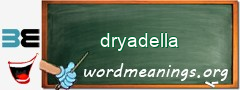 WordMeaning blackboard for dryadella